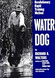 Water Dog: Revolutionary Rapid Training Method