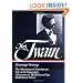 Mark Twain : Mississippi Writings : Tom Sawyer, Life on the Mississippi, Huckleberry Finn, Pudd'nhead Wilson (Library of America)