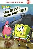The Great Train Mystery (SpongeBob SquarePants) (Ready-To-Read Spongebob Squarepants - Level 2)
