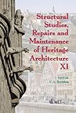 Structural studies, repairs and maintenance of heritage architecture XI