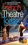French Theatre Today: The View from New York, Paris and Avignon (Studies Theatre Hist & Culture) (Studies in Theatre History & Culture)