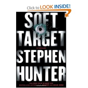 Soft Target - Stephen Hunter