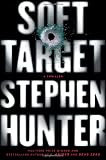 Soft Target: A Thriller