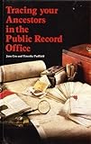 Tracing your ancestors in the Public Record Office