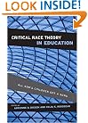 Critical Race Theory in Education: All God's Children Got a Song