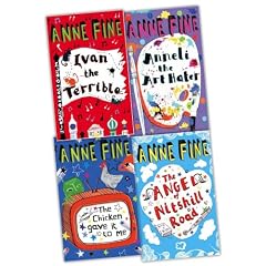 Anne Fine 4 Books Collection Pack Set (The Angel of Nitshill Road, The Chicken Gave it to Me, Ivan the Terrible, Anneli the Art Hater)