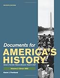 Documents for America's History, Volume II: Since 1865