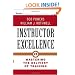 Instructor Excellence: Mastering the Delivery of Training (Essential Knowledge Resource)