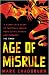 Age Of Misrule: World's End, Darkest Hour, Always Forever: "World's End", "Darkest Hour", "Always Forever" (Gollancz S.F.)