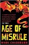 Age Of Misrule: World's End, Darkest Hour, Always Forever (Gollancz S.F.)