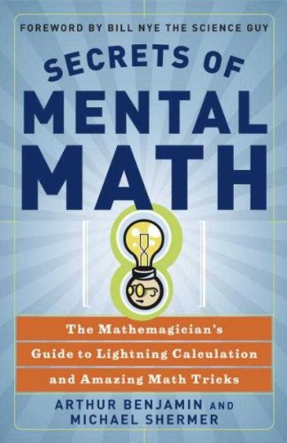 Produkt-Bild: (Secrets of Mental Math: The Mathemagician's Guide to Lightning Calculation and Amazing Math Tricks) By Benjamin, Arthur (Author) Paperback on 08-Aug-2006