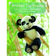 Knitted Toy Travels: Wild Knitting Projects from Across the Globe