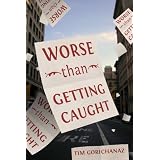 WorseThanGettingCaught