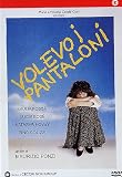Volevo I Pantaloni
