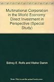The multinational corporation in the world economy : direct investment in perspective