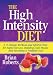 The High Intensity Diet: A 15 Minute Workout & Lif