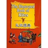 The Illustrated Book of Rites