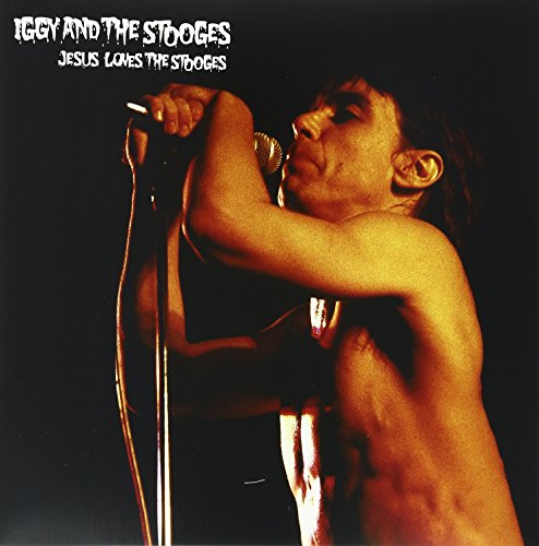 Iggy Pop - Jesus Loves The Stooges - Zortam Music