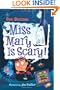 My Weird School Daze #10: Miss Mary Is Scary!