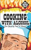 Cooking with Alcohol