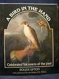 A bird in the hand : celebrated falconers of the park
