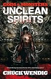 Gods and Monsters: Unclean Spirits (Gods & Monsters)