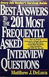 Best Answers to the 201 Most Frequently Asked Interview Questions