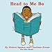 Read To Me Bo: First In The Bo Book Series (Volume 0001)