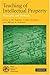 Teaching of Intellectual Property: Principles and Methods