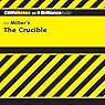 The Crucible: CliffsNotes