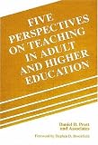 Five Perspectives on Teaching in Adult and Higher Education
