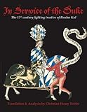 In Service of the Duke (The 15th Century Fighting Treatise of Paulus Kal)