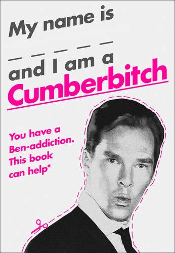 my name is x and i am a cumberbitch