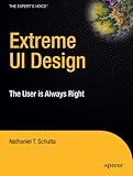 Extreme UI Design: The User is Always Right