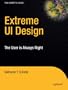 Extreme UI Design: The User is Always Right