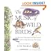 The Music of Wild Birds: An Illustrated, Annotated, and Opinionated Guide to Fifty Birds and Their Songs