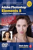 Adobe Photoshop Elements 8 maximum performance : unleash the hidden performance of Elements