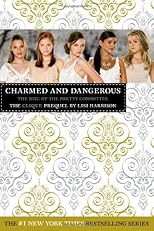 Charmed and Dangerous: The Clique Prequel