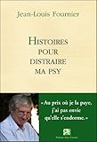 Histoires pour distraire ma psy