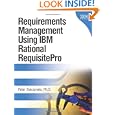 Requirements Management Using IBM(R) Rational(R) RequisitePro(R)