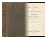 The Generative Organs, Considered Anatomically, Physically, and Philosophically. a Posthumous Work of Emanuel Swedenborg ... Tr. from the Latin by James John Garth Wilkinson