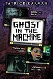 Ghost In The Machine: Ryans Journal (Skeleton Creek, No. 2)