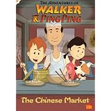 TheAdventuresofWalkerandPingPing:TheChineseMarket(LearnChinese)