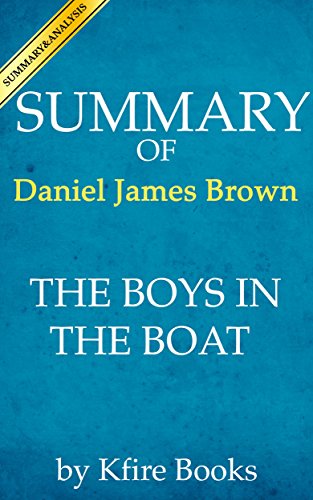 Summary of The Boys in the Boat by Harper Lee