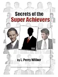Secrets of the Super Achievers