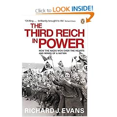 The Third Reich in Power, 1933-1939: How the Nazis Won Over the Hearts and Minds of a Nation