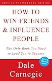 How to Win Friends and Influence People