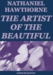 The Artist and the Beautiful (Annotated)