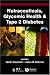 Books : Nutraceuticals, Glycemic Health and Type 2 Diabetes (Institute of Food Technologists Series)