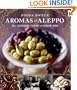 Aromas of Aleppo: The Legendary Cuisine of Syrian Jews